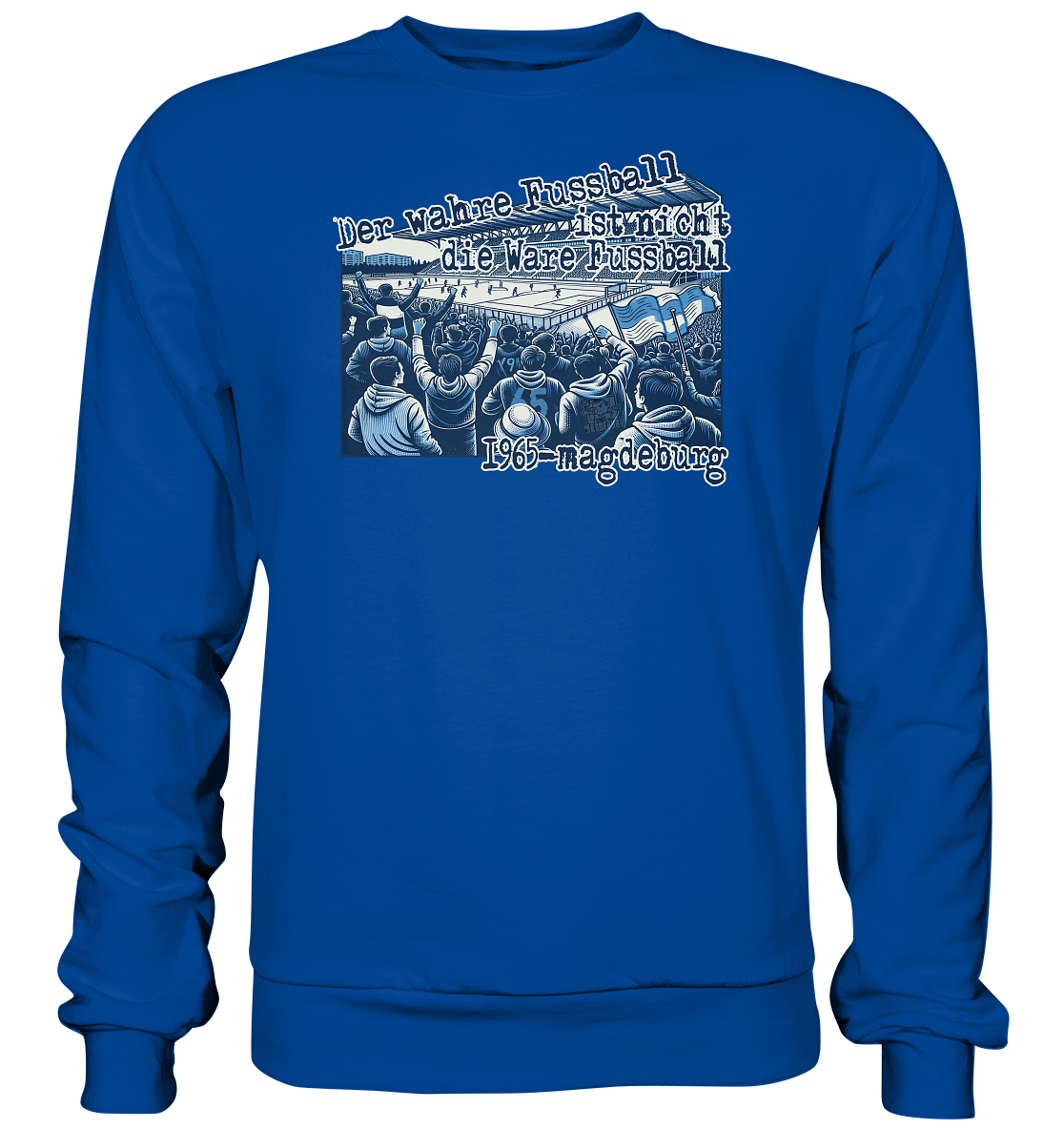 Wahrer Fussball - Basic Sweatshirt
