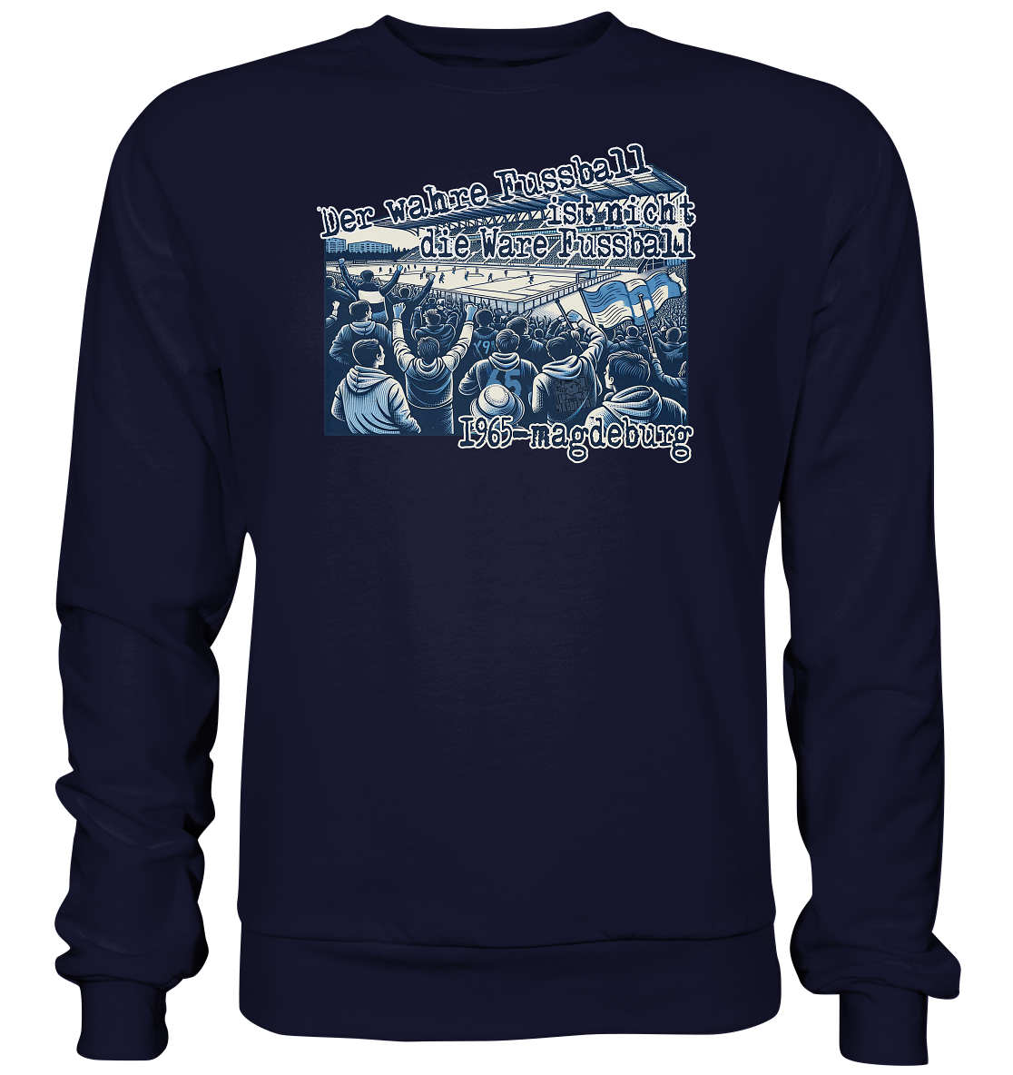 Wahrer Fussball - Basic Sweatshirt