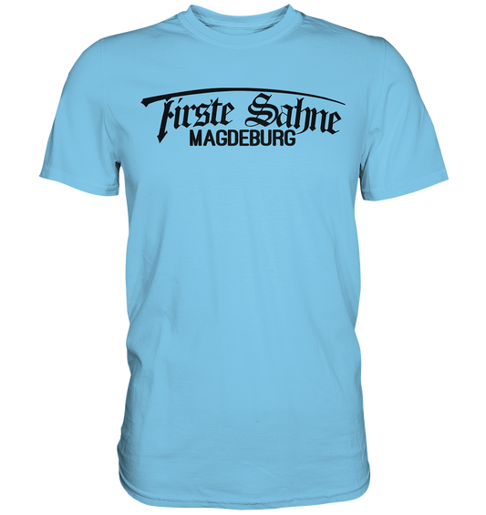 Firste Sahne - Premium Shirt